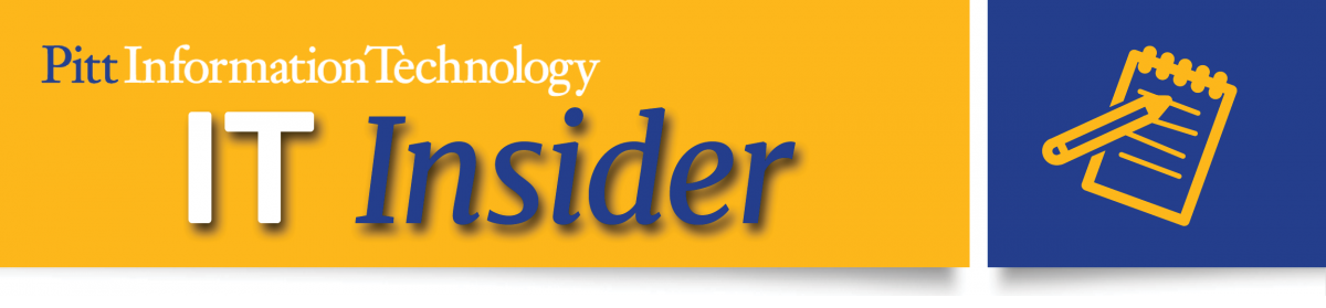 IT Insider - Faculty and Staff IT Newsletter
