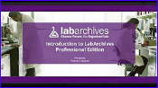 LabArchives: Introduction to the Professional Edition video