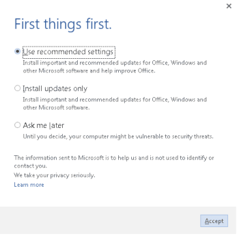 Office 2013 First Things First Window with User Recommended Settings Highlighted
